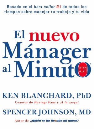 [One Minute Manager 01] • El Nuevo Mánager Al Minuto (One Minute Manager · Spanish )